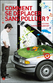 Comment se d�placer sans polluer